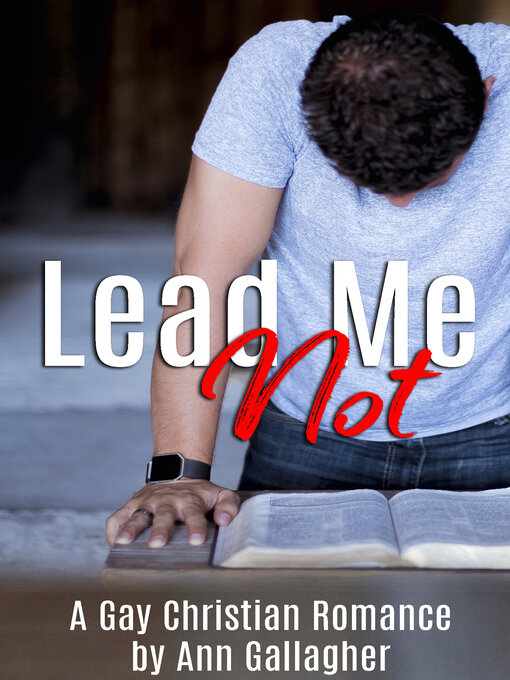 Title details for Lead Me Not by Ann Gallagher - Available